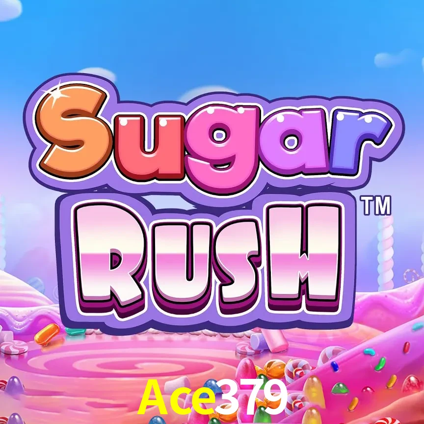 Ace379 — Sugar Rush slot | Play on Android APK & iPhone for real money | Pragmatic Play